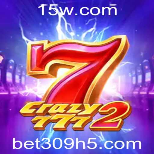 Descubra Crazy7772: O Novo Jogo de Apostas que Revoluciona com a Tecnologia de Bet309