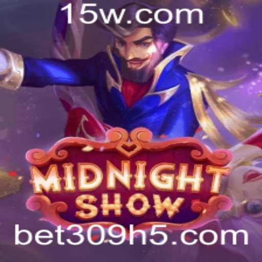 Descubra 'MidnightShow': O Jogo do Momento com bet309